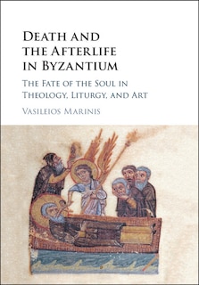 Front cover_Death And The Afterlife In Byzantium