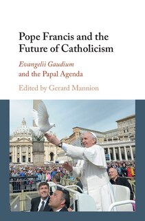 Front cover_Pope Francis And The Future Of Catholicism