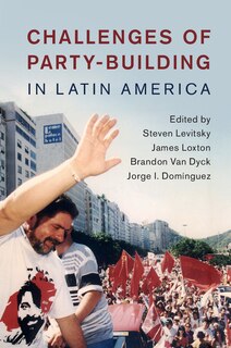 Front cover_Challenges Of Party-building In Latin America