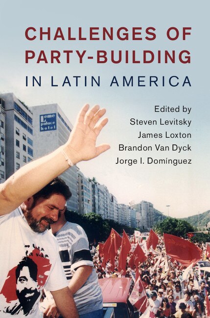 Front cover_Challenges Of Party-building In Latin America