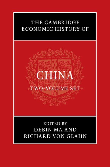 Couverture_The Cambridge Economic History Of China 2 Volume Hardback Set