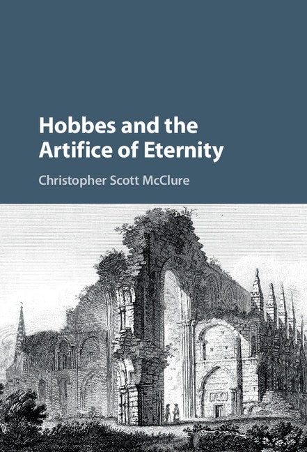 Front cover_Hobbes And The Artifice Of Eternity