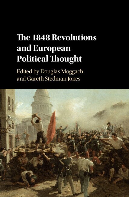 Front cover_The 1848 Revolutions And European Political Thought