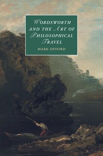 Couverture_Wordsworth And The Art Of Philosophical Travel