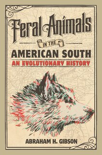 Front cover_Feral Animals In The American South