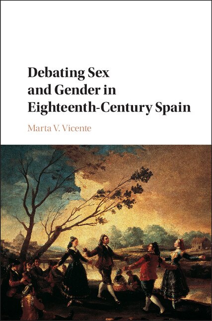Front cover_Debating Sex And Gender In Eighteenth-century Spain