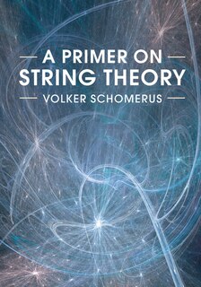 Front cover_A Primer On String Theory