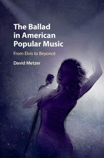 Front cover_The Ballad In American Popular Music