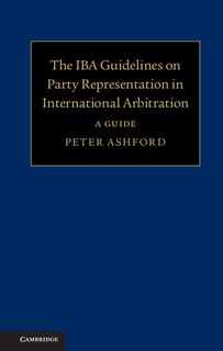 Front cover_The Iba Guidelines On Party Representation In International Arbitration