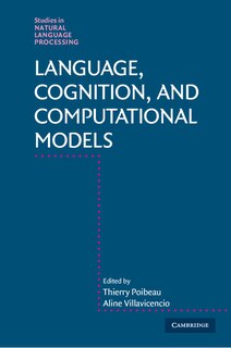 Front cover_Language, Cognition, And Computational Models