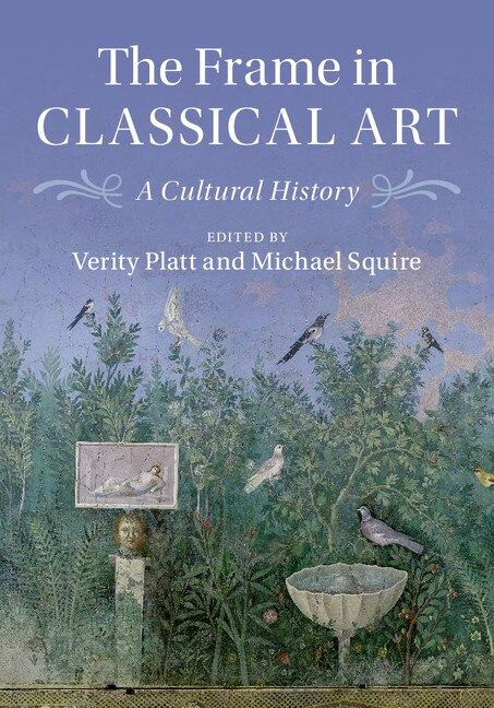 Front cover_The Frame In Classical Art