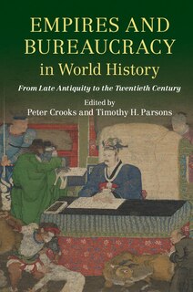 Front cover_Empires And Bureaucracy In World History