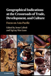 Front cover_Geographical Indications At The Crossroads Of Trade, Development, And Culture