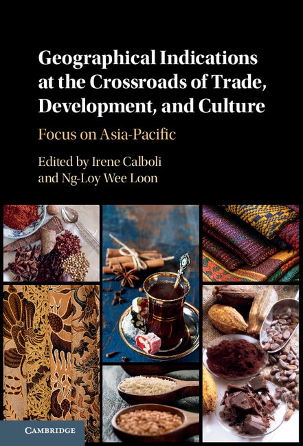 Front cover_Geographical Indications At The Crossroads Of Trade, Development, And Culture