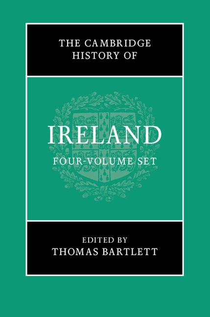 Couverture_The Cambridge History Of Ireland 4 Volume Hardback Set