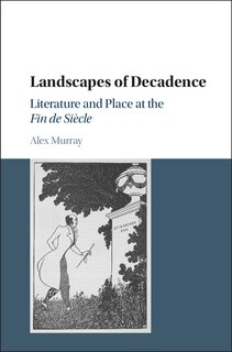 Front cover_Landscapes Of Decadence