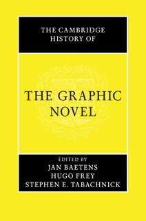 Front cover_The Cambridge History Of The Graphic Novel