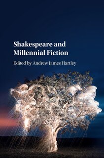 Front cover_Shakespeare And Millennial Fiction