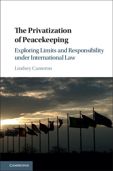 Front cover_The Privatization Of Peacekeeping