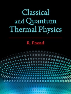 Front cover_Classical And Quantum Thermal Physics