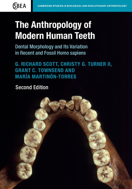 Front cover_The Anthropology Of Modern Human Teeth