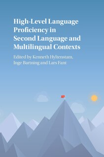 Front cover_High-level Language Proficiency In Second Language And Multilingual Contexts
