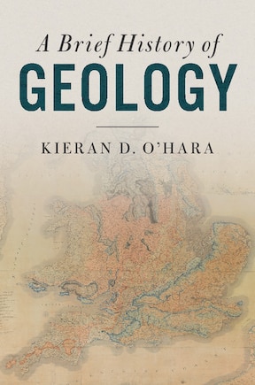 A Brief History Of Geology