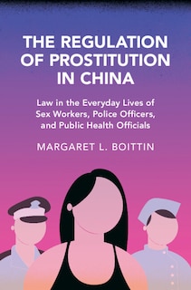 Couverture_The Regulation of Prostitution in China