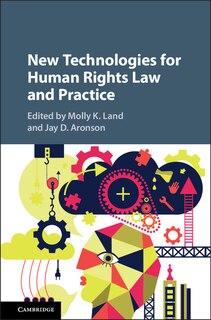 Front cover_New Technologies For Human Rights Law And Practice