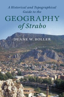 Front cover_A Historical And Topographical Guide To The Geography Of Strabo