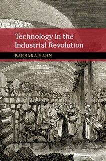 Couverture_Technology In The Industrial Revolution