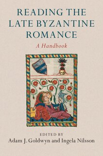 Couverture_Reading The Late Byzantine Romance