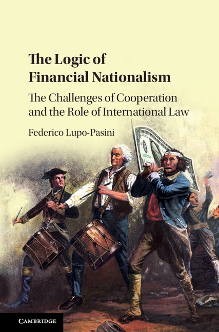 Couverture_The Logic Of Financial Nationalism