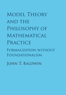 Front cover_Model Theory And The Philosophy Of Mathematical Practice