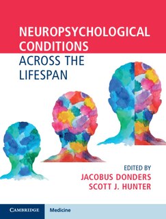 Front cover_Neuropsychological Conditions Across The Lifespan