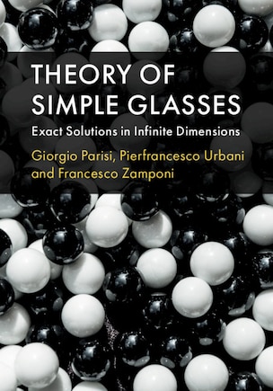 Theory Of Simple Glasses: Exact Solutions In Infinite Dimensions