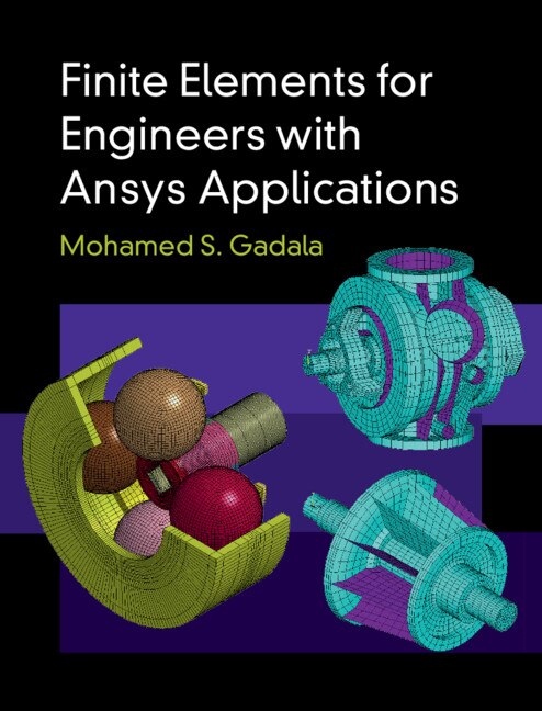 Front cover_Finite Elements For Engineers With Ansys Applications