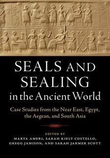 Front cover_Seals And Sealing In The Ancient World