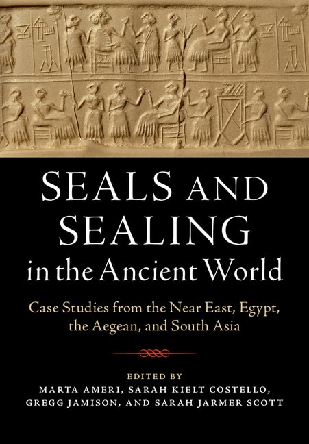 Front cover_Seals And Sealing In The Ancient World