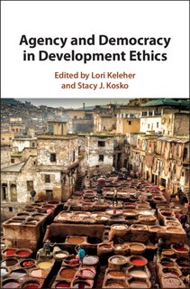 Front cover_Agency And Democracy In Development Ethics