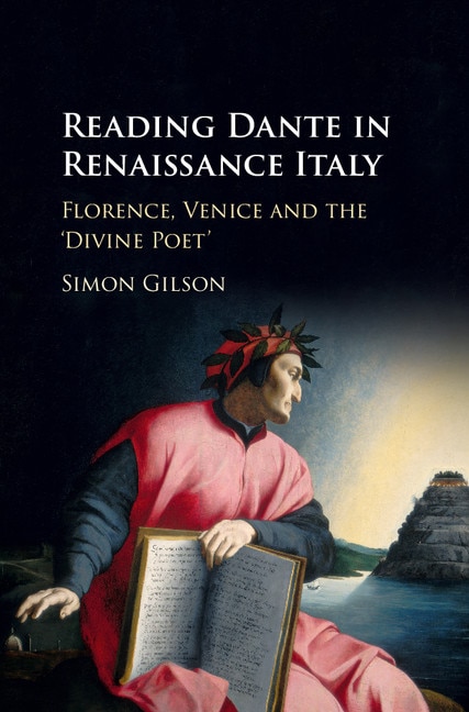 Front cover_Reading Dante In Renaissance Italy