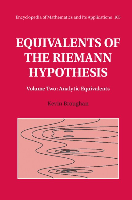 Front cover_Equivalents Of The Riemann Hypothesis: Volume 2, Analytic Equivalents