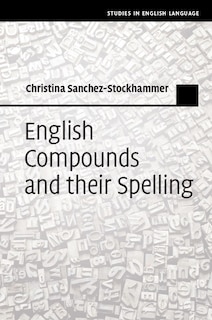 Couverture_English Compounds And Their Spelling