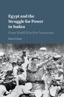 Front cover_Egypt And The Struggle For Power In Sudan