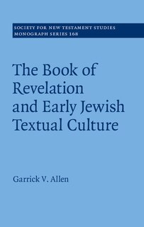 Front cover_The Book Of Revelation And Early Jewish Textual Culture