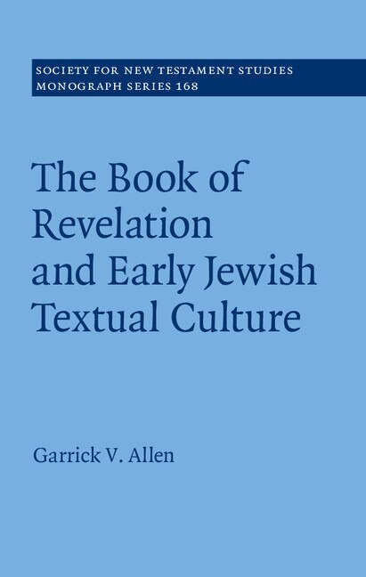 Front cover_The Book Of Revelation And Early Jewish Textual Culture