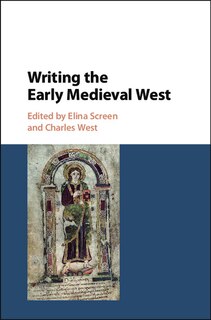 Couverture_Writing The Early Medieval West