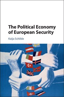 Front cover_The Political Economy Of European Security