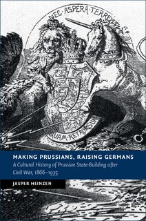 Couverture_Making Prussians, Raising Germans