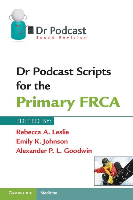 Front cover_Dr Podcast Scripts for the Primary FRCA